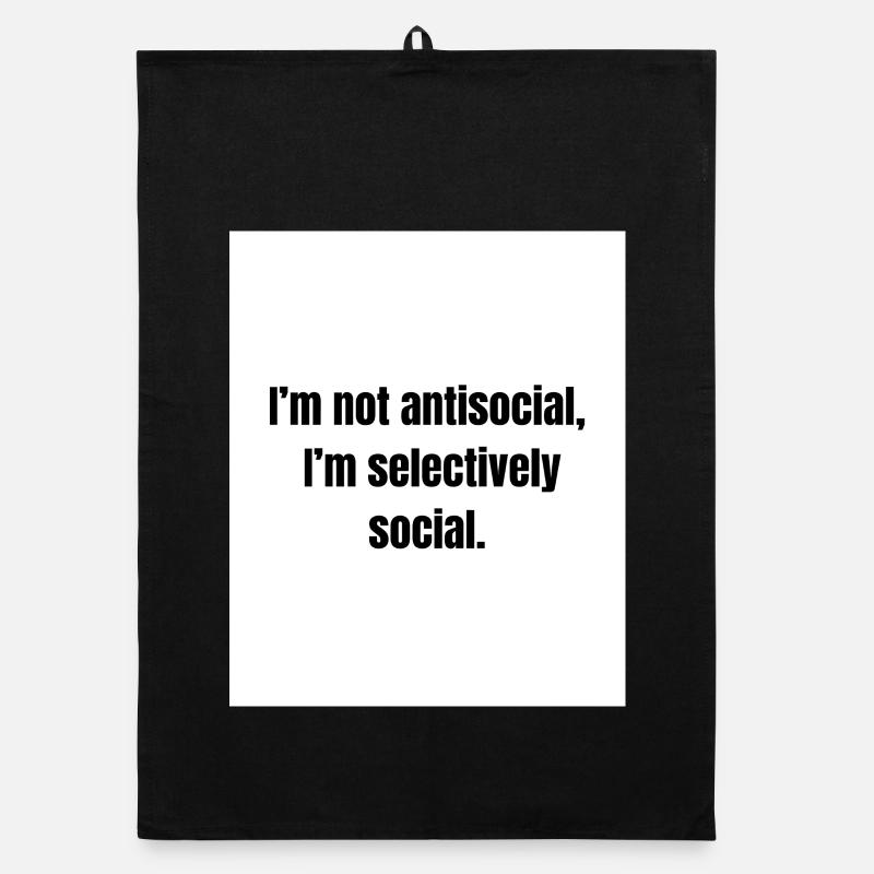 Selektiv sozial – introvertierte Definition Organic Geschirrtuch