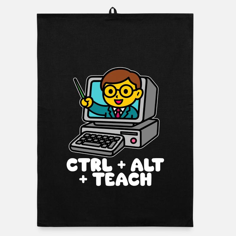 CTRL + ALT + TEACH - TEACHER GIFT Organic dish towel
