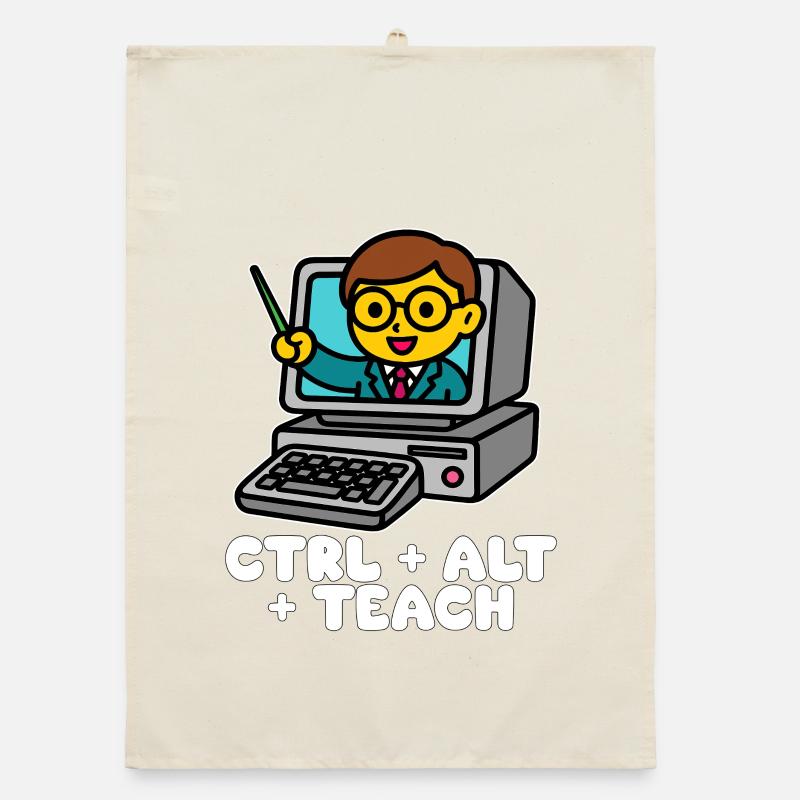CTRL + ALT + TEACH - TEACHER GIFT Organic dish towel