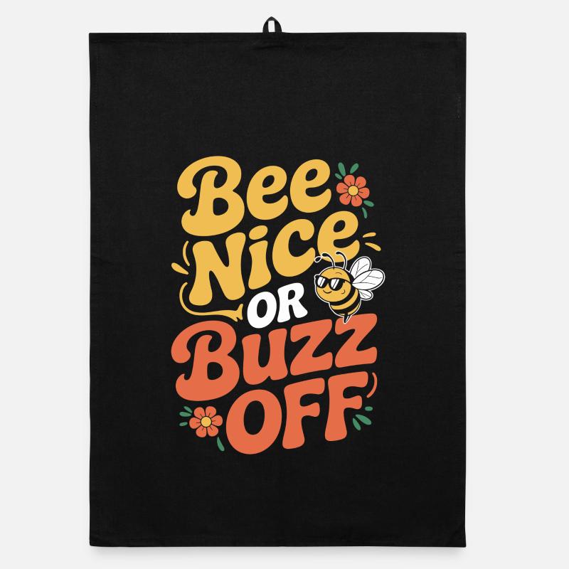 Bee Beekeeper Bee Nice Or Buzz Off Beekeeper Organic dish towel