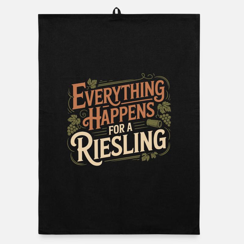 Wine Wine Drinker Everything Happens For A Riesling Organic dish towel