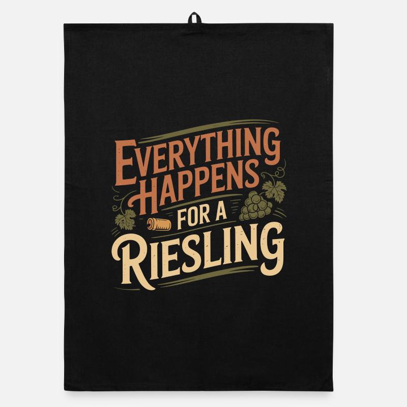 Wine Wine Drinker Everything Happens For A Riesling Organic dish towel