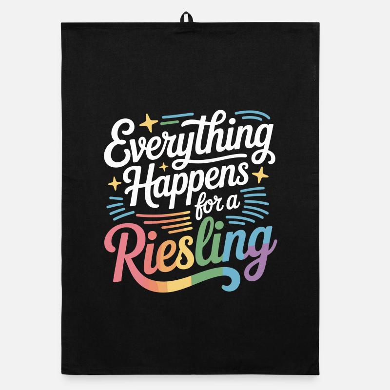 Wine Wine Drinker Everything Happens For A Riesling Organic dish towel
