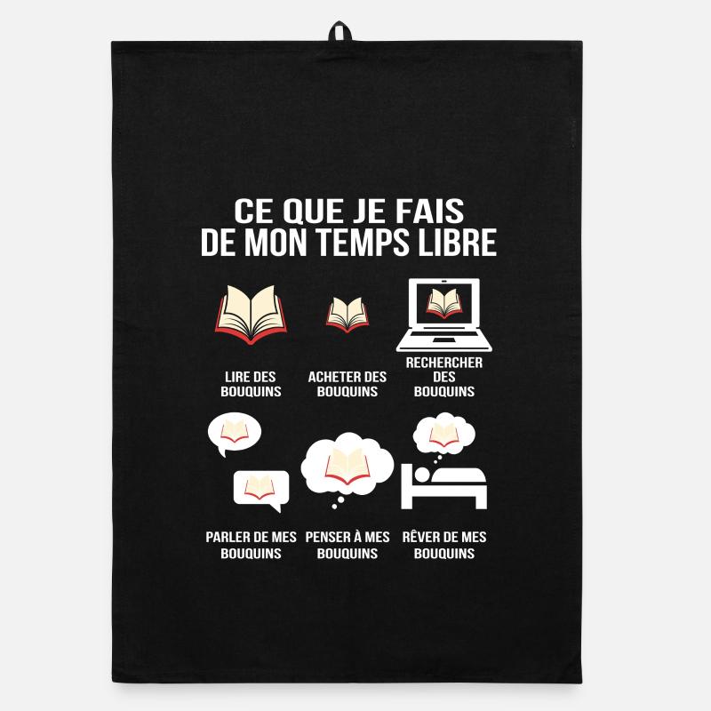 Ce que je fais de mon temps libre Bouquins Addict Torchon bio