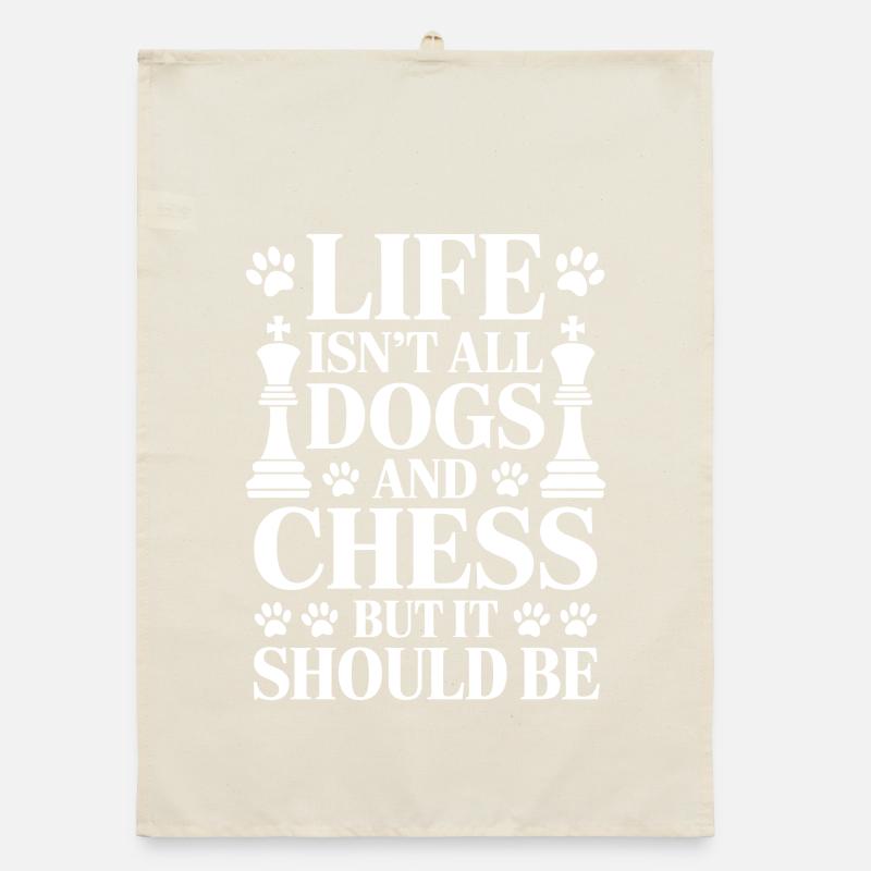 Chess Saying Chess Player Dogs Chess Gift Organic dish towel