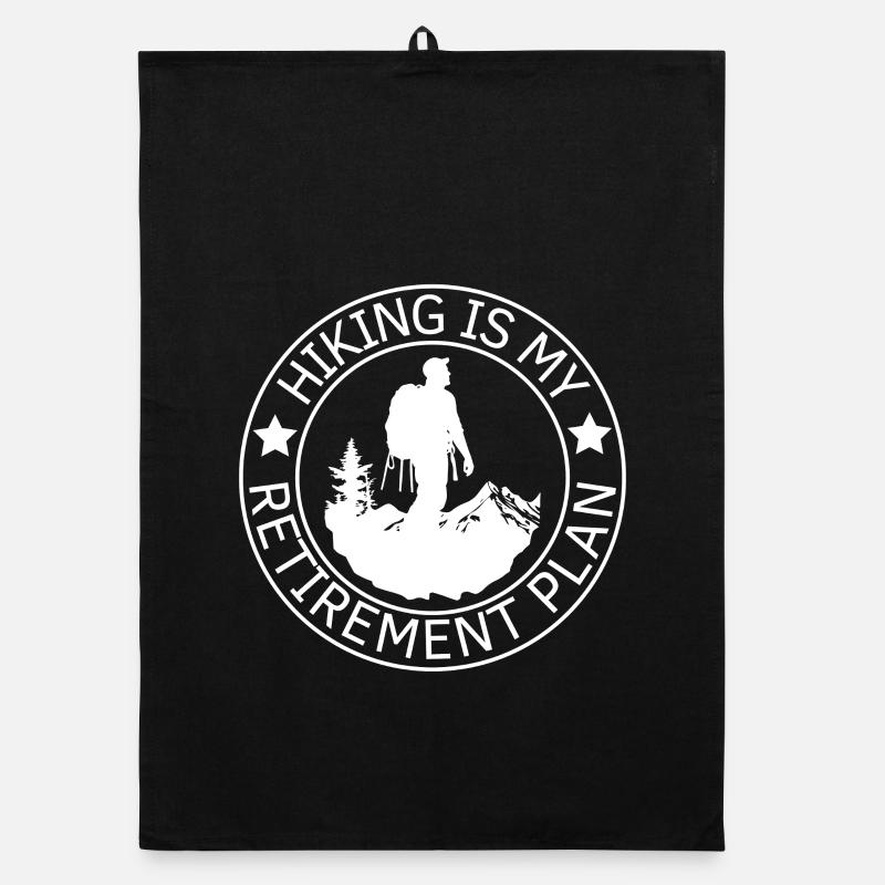 Hiking Retirement Plan Hiker Quote Organic Geschirrtuch