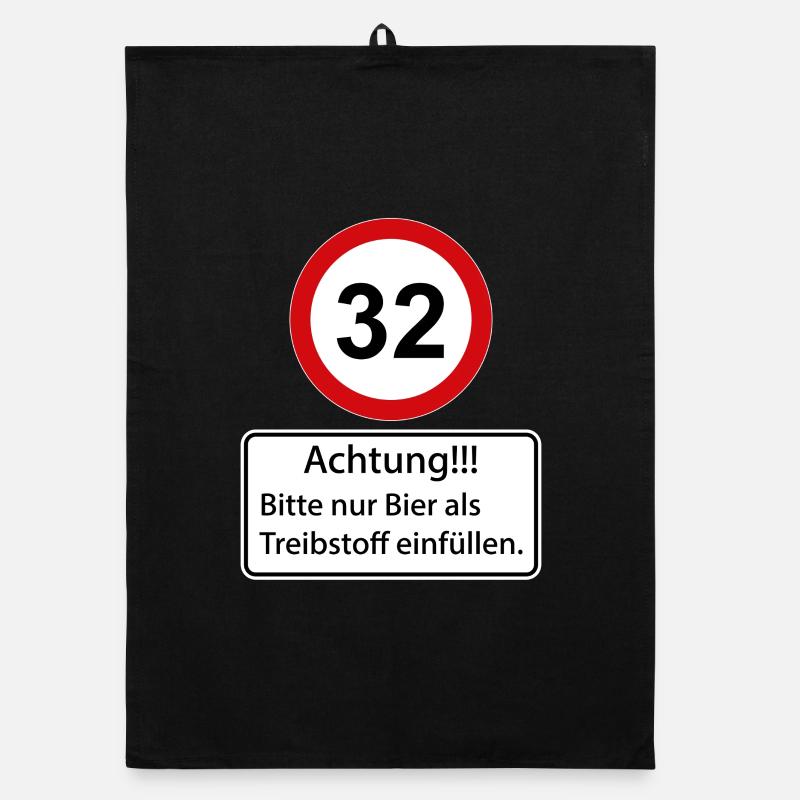 32 Attention : ne remplissez que de la bière comme carburant Torchon bio