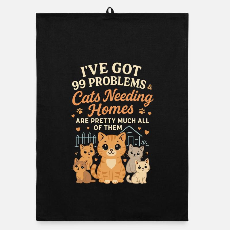 I have 99 problems & cats that need a home Organic dish towel