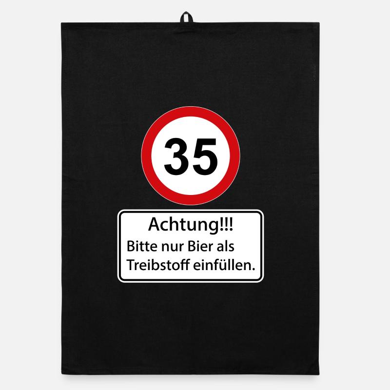 35 Caution only fill beer as fuel Organic dish towel