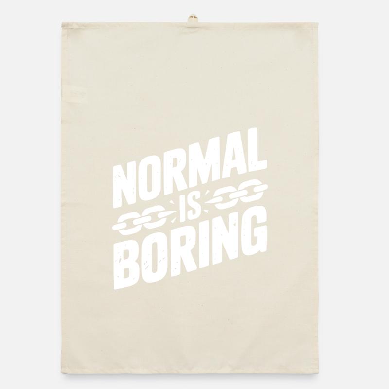 Normal, c’est ennuyeux Torchon bio