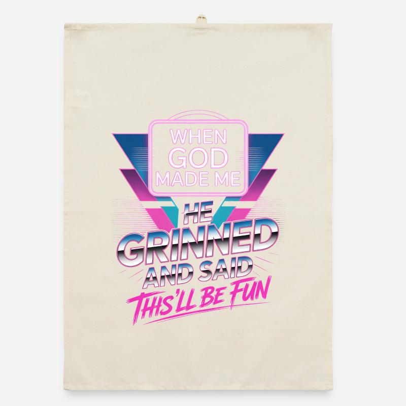 When God Created Me He Grinned Funny Synthwave Organic dish towel
