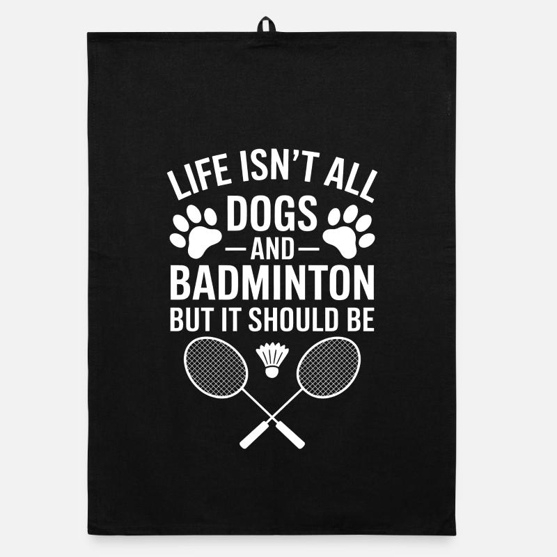 Badminton Spruch Hunde Lustiges Badminton Geschenk Organic Geschirrtuch