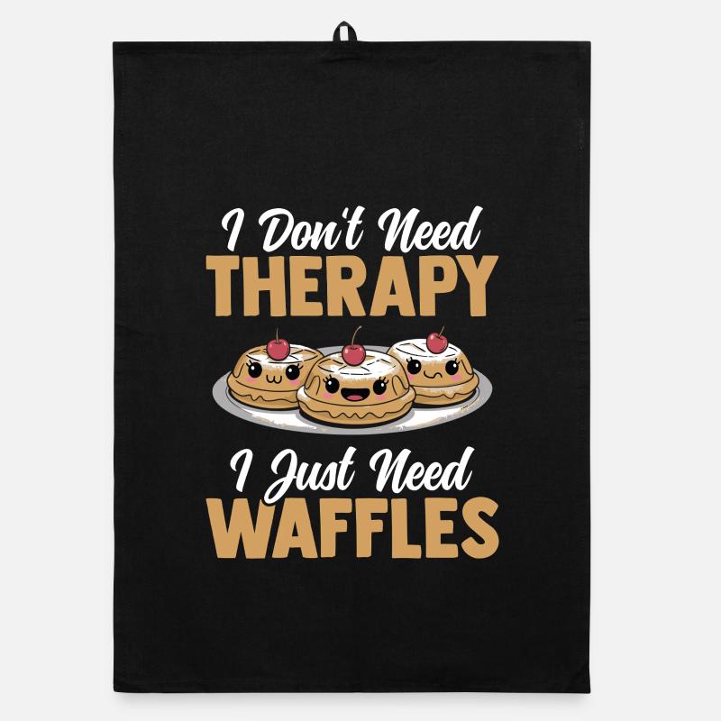 I Don't Need Therapy I Just Need Waffles Organic Geschirrtuch