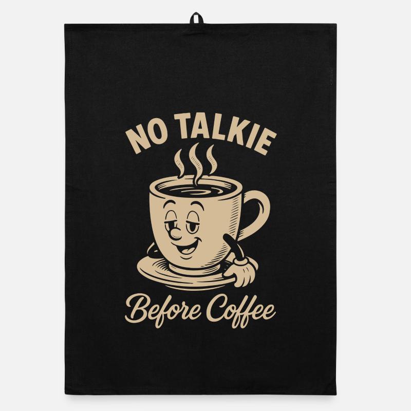 No Talkie Before Coffee Funny Design Organic dish towel