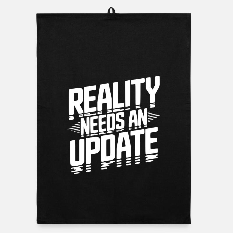 Reality Needs an Update Organic dish towel