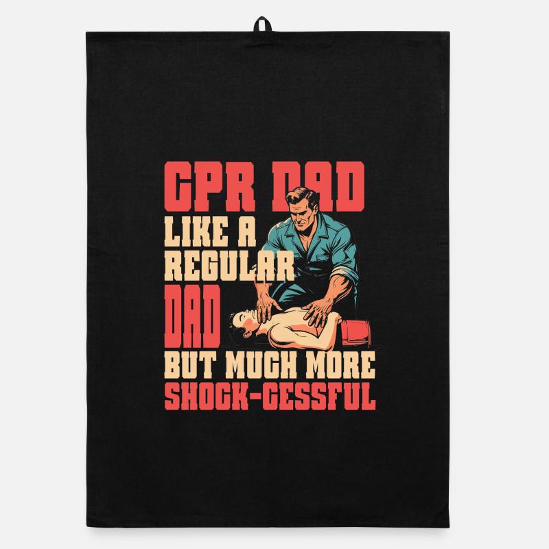 CPR Instructor Father Resuscitation Emergency Physician Organic dish towel