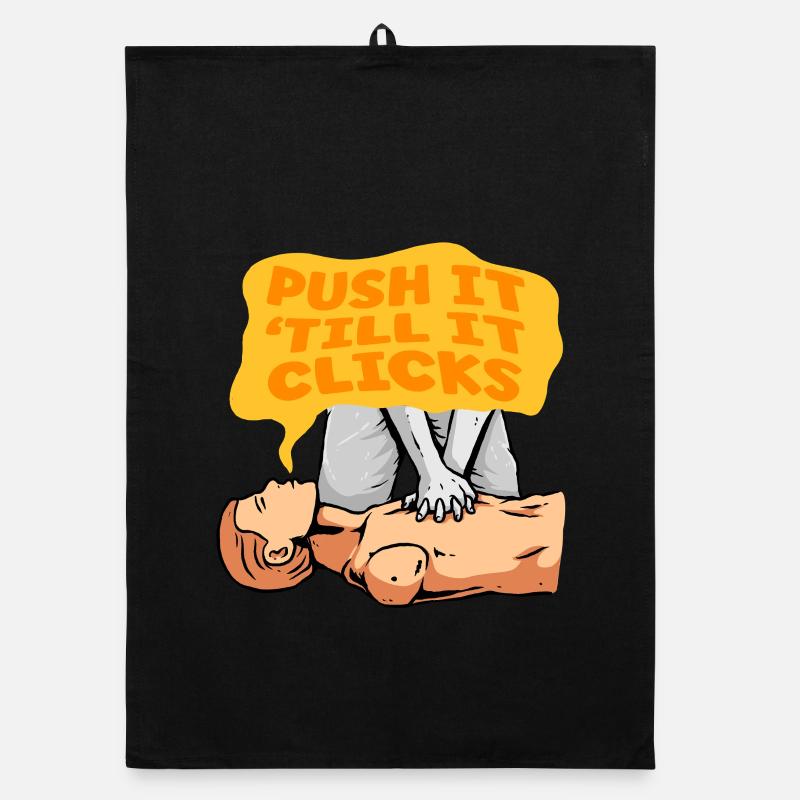 CPR Instructor Resuscitation Push Till It Clicks Organic dish towel
