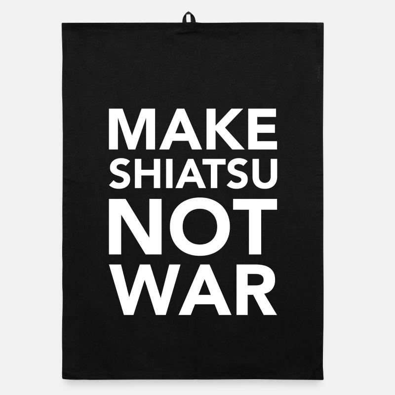 MAKE SHIATSU NOT WAR Organic Geschirrtuch