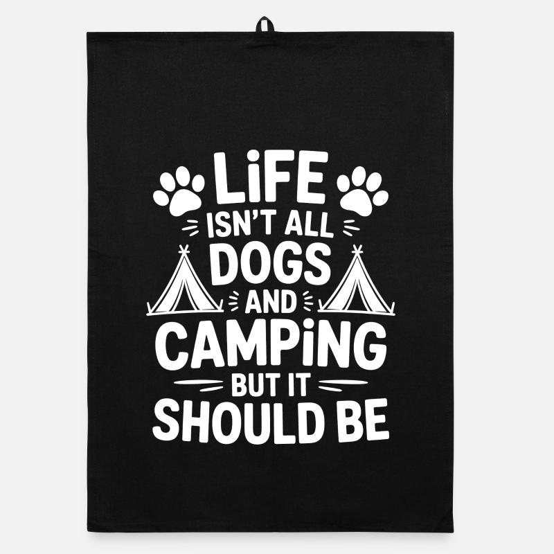 Camping Saying Dogs Funny Camping Gift Organic dish towel