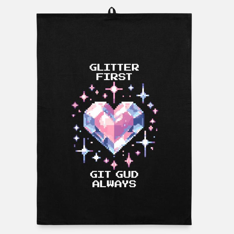 Glitter First, Skill Anyway | Girly Edge, Gaming Organic dish towel
