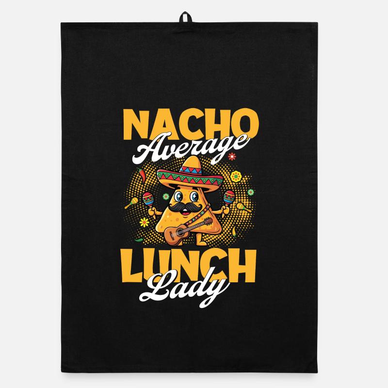 Nacho Average Lunch Lady Funny Taco Organic dish towel