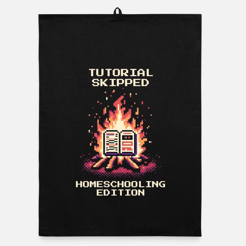 Tutorial skipped | Homeschooling Humor Organic dish towel