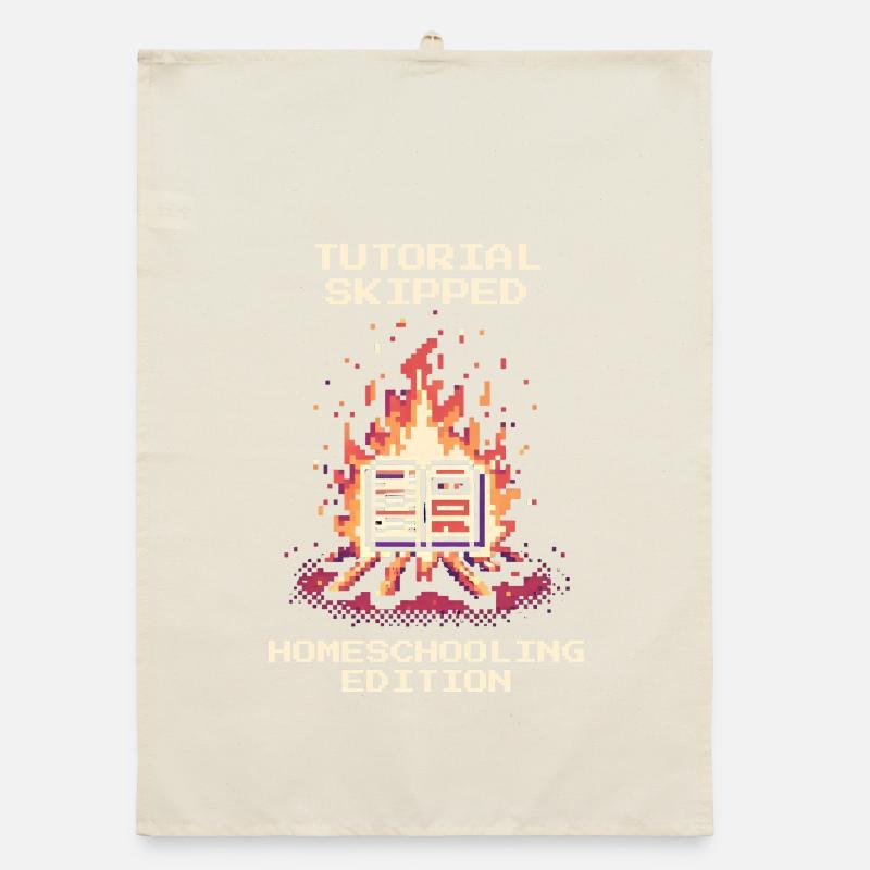 Tutorial skipped | Homeschooling Humor Organic dish towel