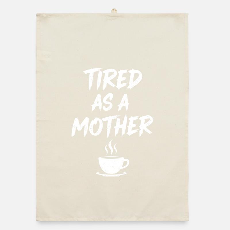 Müde Mutter Kaffee Motiv Organic Geschirrtuch