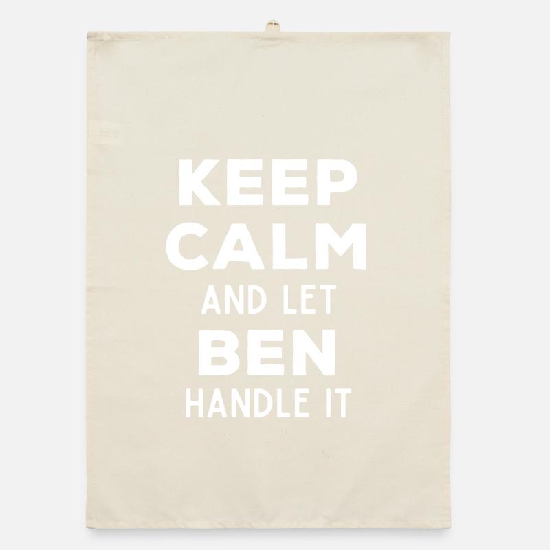 Keep Calm Lass Ben das regeln Lustiger Spruch Organic Geschirrtuch