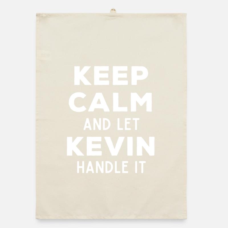 Keep Calm Let Kevin Fix It Funny Saying Organic dish towel
