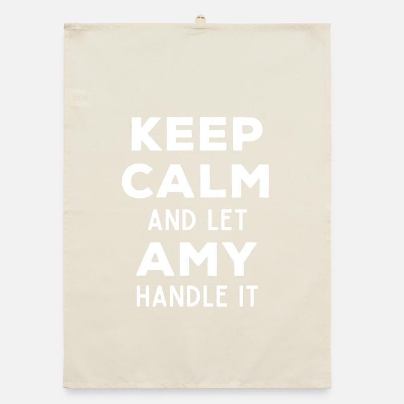 Keep Calm Let Amy Fix It Funny Saying Organic dish towel