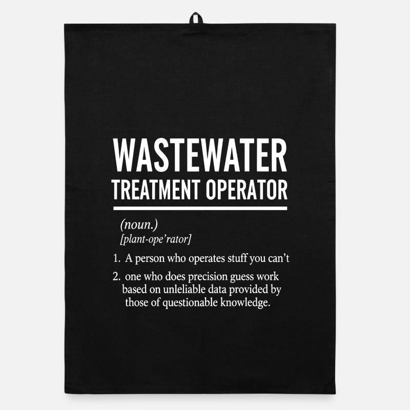 Funny Wastewater Treatment Operator Definition Organic dish towel