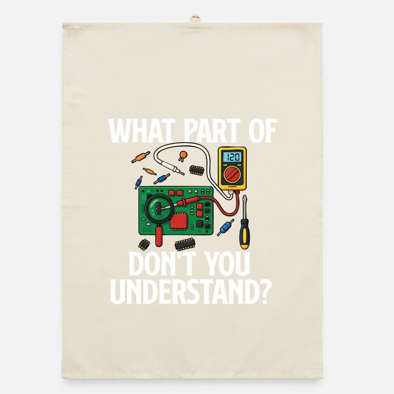 What Part Don’t You Understand Electrical Quote Organic dish towel