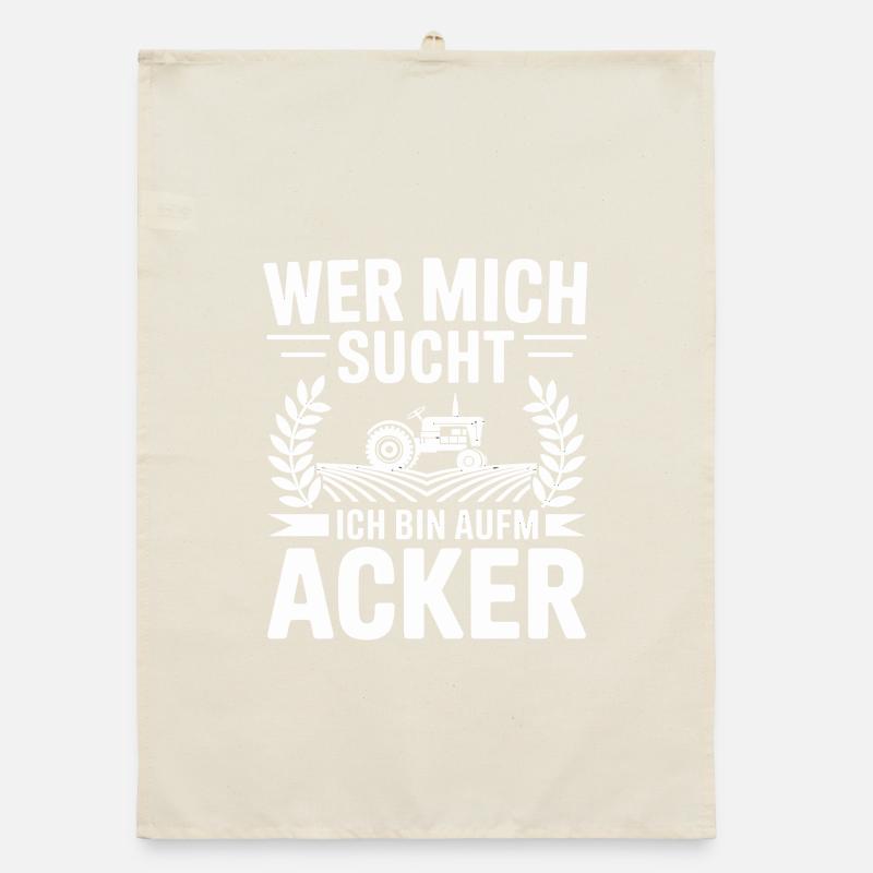 Wer Mich Sucht Ich Bin Aufm Acker Traktor Organic Geschirrtuch