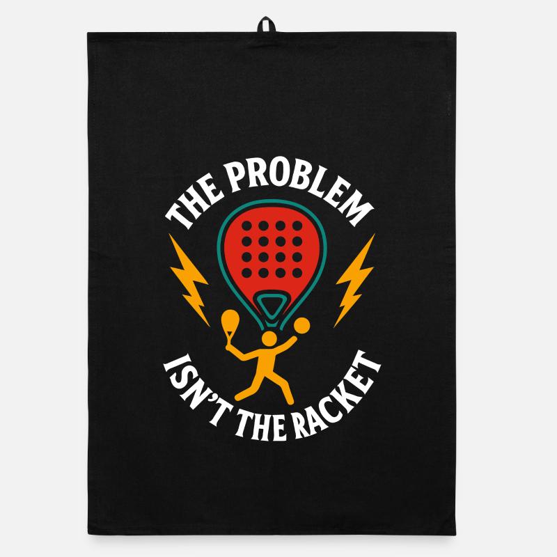 Lustiges Padel-Tennis Das Problem ist nicht der Schläger Organic Geschirrtuch