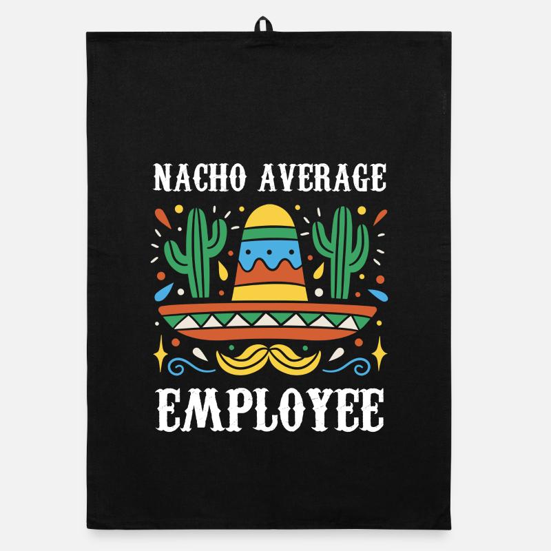 Nacho Average Employee Organic Geschirrtuch