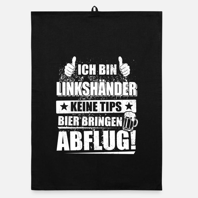 Ich bin Linkshänder, keine Tips, Bier bringen Organic Geschirrtuch