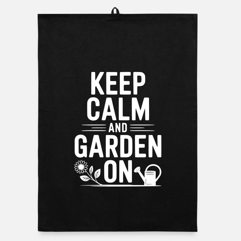Keep Calm and Garden On Organic dish towel