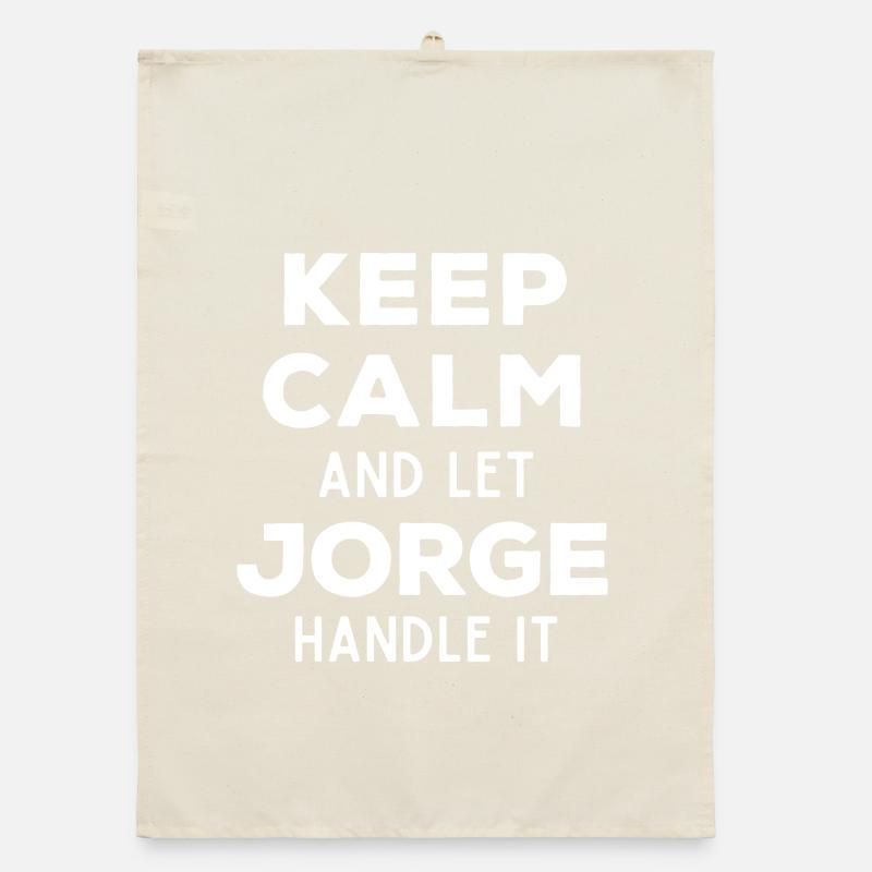 Keep Calm Lass Jorge das regeln Lustiger Spruch Organic Geschirrtuch