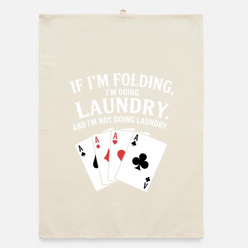 When I fold, I do laundry Organic dish towel