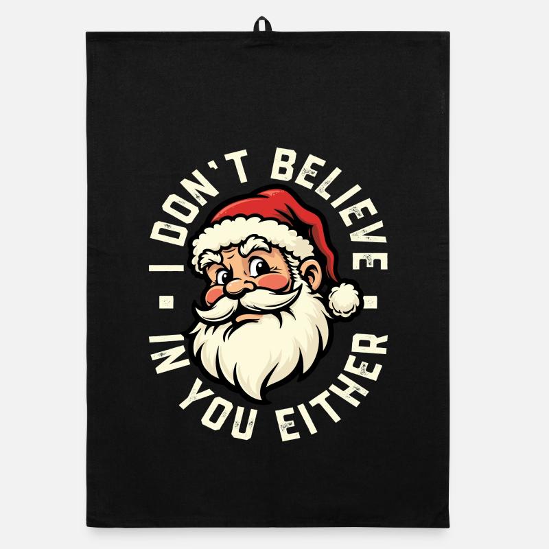 Ich glaube auch nicht an dich - Weihnachtsmann Organic Geschirrtuch