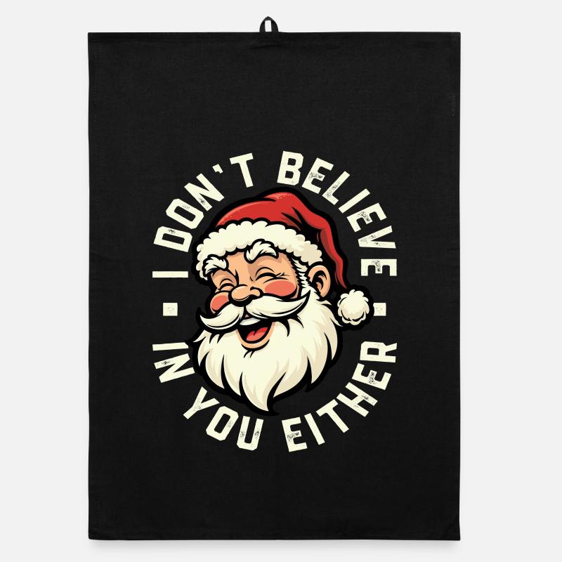 Ich glaube auch nicht an dich - Weihnachtsmann Organic Geschirrtuch