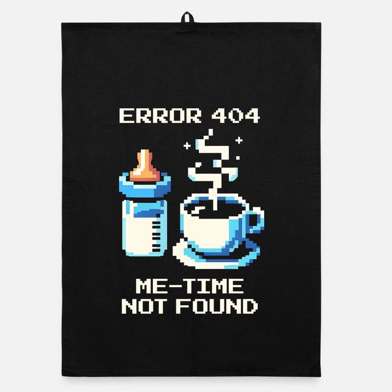 Error 404: Me-Time fehlt | Mama, Kaffee, Alltag Organic Geschirrtuch
