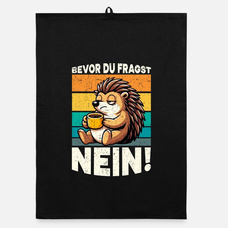 Bevor Du Fragst Nein Igel Schlechte Laune Organic Geschirrtuch