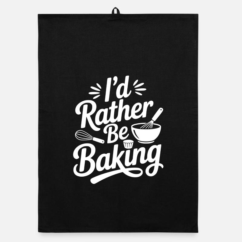 I’d Rather Be Baking Organic dish towel