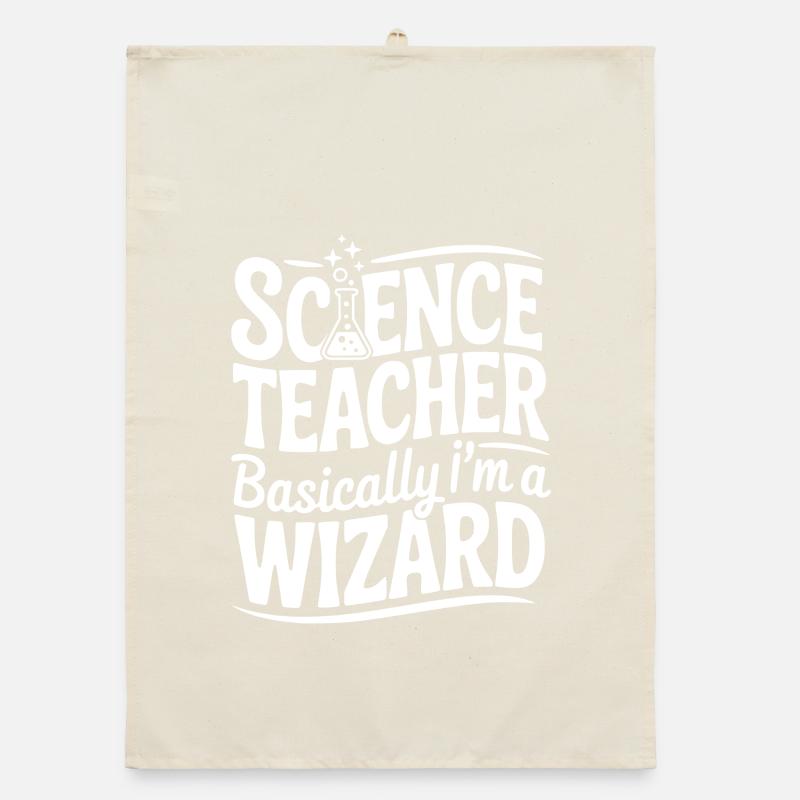 Science Teacher Basically I’m a Wizard Organic dish towel