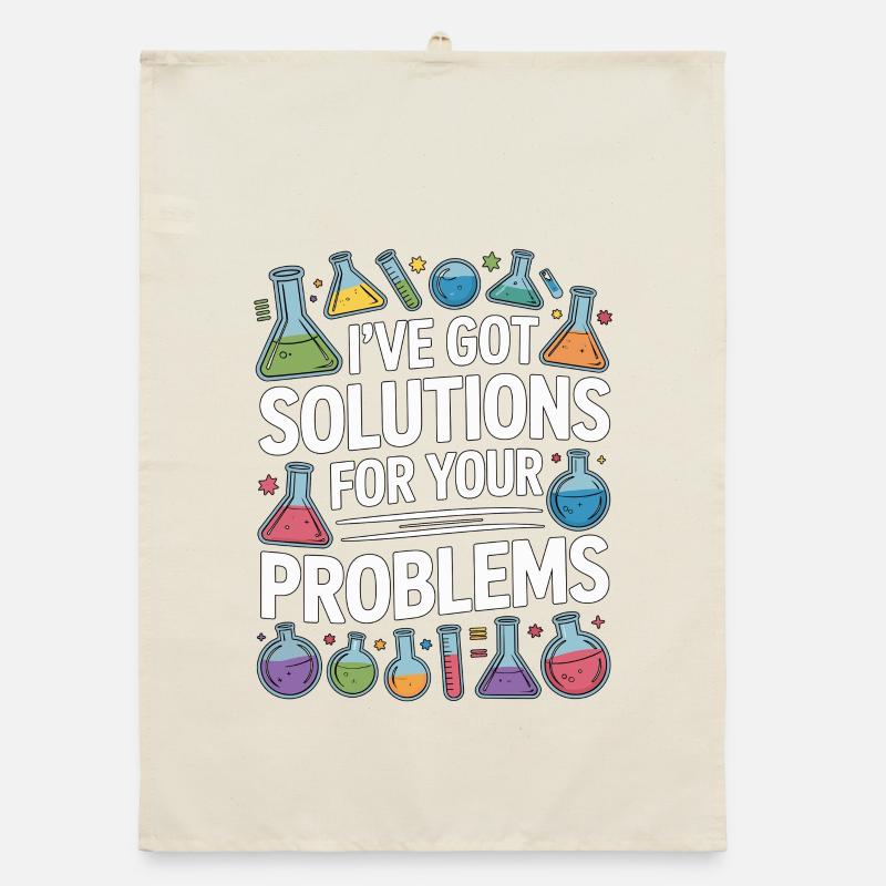 Lab Technician I've Got Solution For Medical Lab Organic dish towel