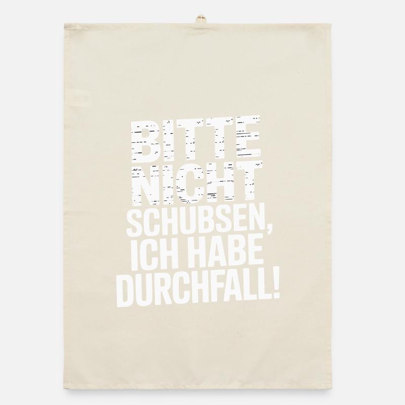  Bitte Nicht Schubsen, Ich Habe Durchfall Lustiger Organic Geschirrtuch