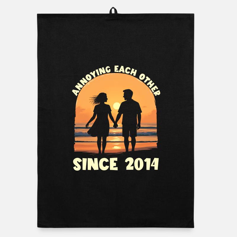 We've been annoying each other since 2014 Organic dish towel