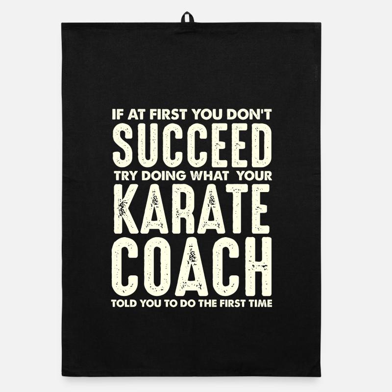 Karate Coach Spruch Erfolgsmotiv Organic Geschirrtuch